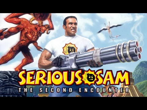 Serious Sam Classic: The Second Encounter — Прохождение #5 (Мастер) | Орды монстров и ностальгия 2000-х